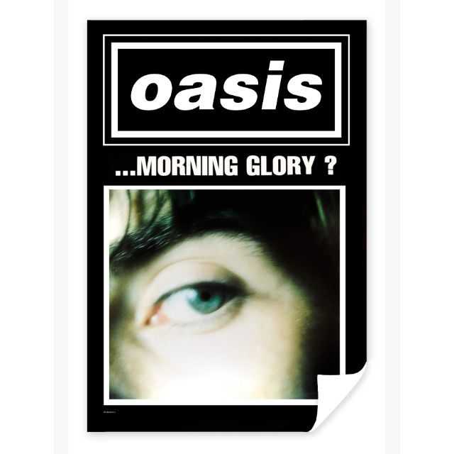 โปสเตอร์วงดนตรี Oasis MORNING GLORY?