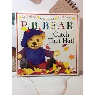 Read Aloud : P.B. Bear catch that hat! ปกแข็ง มือสอง -cb3