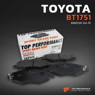 ผ้าเบรค หน้า TOYOTA INNOVA 04-15 ตรงรุ่น - BT 1751 - TOP PERFORMANCE JAPAN - ผ้า ดิสเบรค เบรก โตโยต้า อินโนว่า BENDIX DB1751 04465-0K110