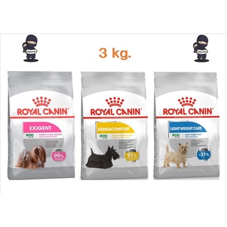 Royal Canin Dog Care อาหารสุนัข รอยัลคานิน สูตรแคร์ Mini Dermacomfort,Mini Exigent, Mini Light weight  3kg.