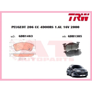 ผ้าเบรคชุดหน้า ชุดหลัง PEUGEOT 206 CC 4DOORS 1.6L 16V 2000 ยี่ห้อTRW ราคาต่อชุด