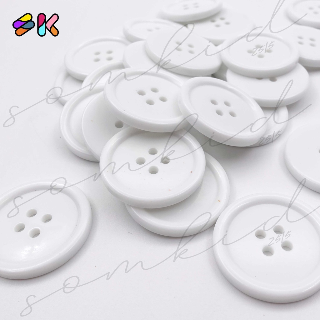 somkid กระดุมพลาสติกเนื้อดี 4รู ขอบเล็ก ขนาด 20mm(Size32L) และขนาด25mm(size40L) แซ็กเครื่องจักรได้ สอยมือได้