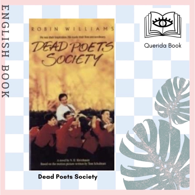[Querida] หนังสือภาษาอังกฤษ Dead Poet's Society by N.H. Kleinbaum