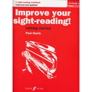 PAUL HARRIS Improve your sight-reading! Piano pre-GRADE 1-8