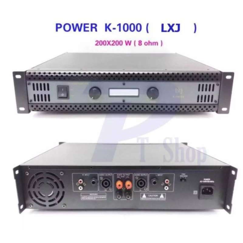 LXJ Professional poweramplifier 200W+200W RMS เพาเวอร์แอมป์ เครื่องขยายเสียง รุ่น K-1000