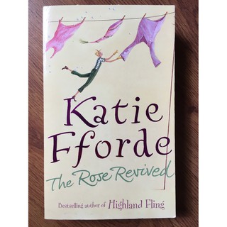 หนังสือ The Rose Revived by Katie Fforde / Arrow Books (ส่งของทุกวันจันทร์ พุธ ศุกร์)