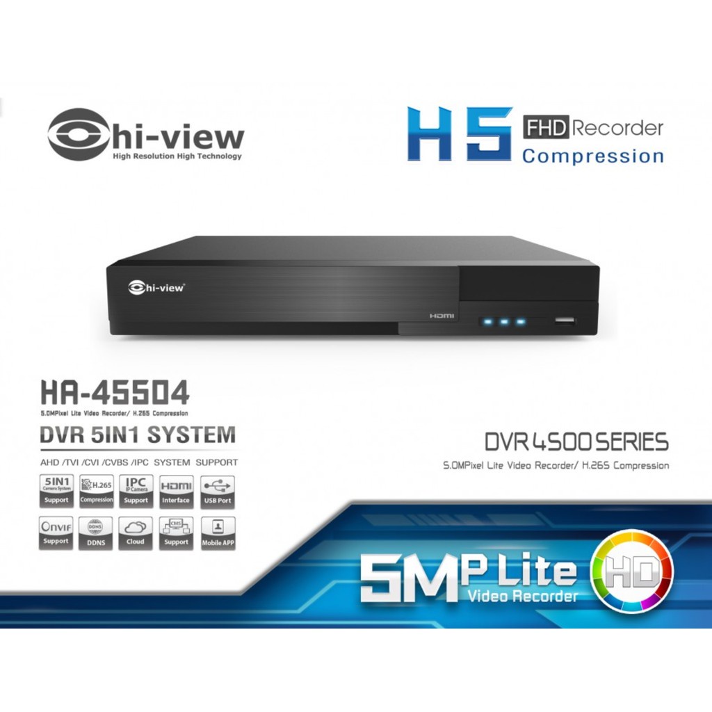 Hi-view เครื่องบันทึกกล้องวงจรปิด รุ่น HA-45504 5MP H.265 DVR 5 in 1 AHD/TVI/CVI/CVBS/IPC