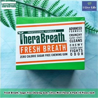 หมากฝรั่งดับปลิ่นปาก Fresh Breath, Sugar Free Chewing Gum, Citrus Mint Flavor 6 Pack 10 Pieces Each - TheraBreath