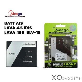 Meago แบตเตอร์รี่ AIS LAVA 4.5 IRIS 456  LAVA 456 BLV-18 แบต ลาวา456 ลาวา 456 LAVA 456 LAVA456 มี มอก. (รับประกัน 1 ปี)