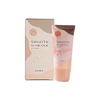 ครีมกันแดดลิโอร่า LIORA Smooth Sunblock UV Cream SPF 50PA +++ 19กรัม