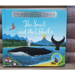 The snail and the whale By Julia Donaldson ของแท้นำเข้าจากประเทศอังกฤษ กระดาษแข็งหนาทุกหน้า