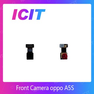 oppo A5S อะไหล่กล้องหน้า ชุดแพรกล้องหน้า Front Camera（ได้1ชิ้นค่ะ) อะไหล่มือถือ (ส่งจากไทย) ICIT Display