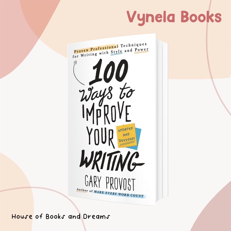 VYNELA (หนังสือภาษาอังกฤษ) 100 WAYS TO IMPROVE YOUR WRITING - GARY PROVOST