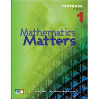 หนังสือเรียนวิชาคณิตศาสตร์ Secondary Mathematics : Mathematics Matters (SE) 1