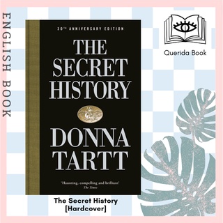 [Querida] The Secret History : 30th anniversary edition [Hardcover] by Donna Tartt