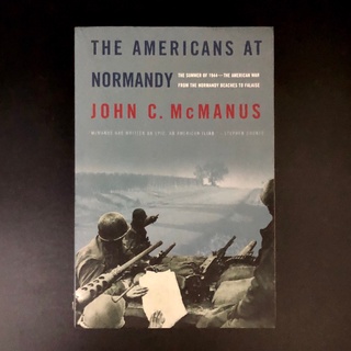 The Americans at Normandy - John C Mcmanus (ร้านหนังสือมือสองภาษาอังกฤษ Gekko Books)