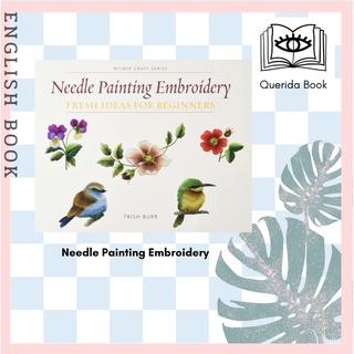 [Querida] Needle Painting Embroidery : Fresh Ideas for Beginners (Milner Craft Series) by Trish Burr