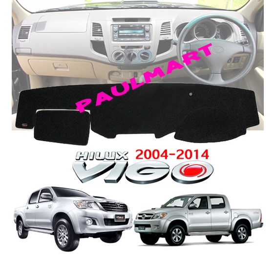(โค้ดIGSPQ ลด20.-*) พรมปูคอนโซลหน้ารถ Toyota Vigo / Vigo Champ / Fortuner ปี 2005-2014