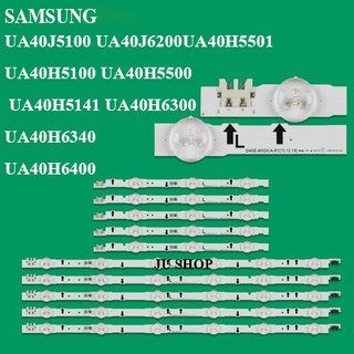 หลอดแบล็คไลท์ TV SAMSUNG  รุ่น UA40J5100AK UA40J6200AKXX UA40H5501TK UA40H5100AKXXT UA40H5500AKXXT UA40H5141AKXXT UA40H