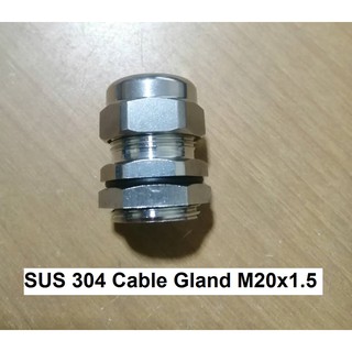 เคเบิ้นแกลนสแตนเลส304 (Stainless steel Cable gland Cable Gland) เกลียว M20x1.5 ระดับกันฝุ่นกันน้ำ IP68