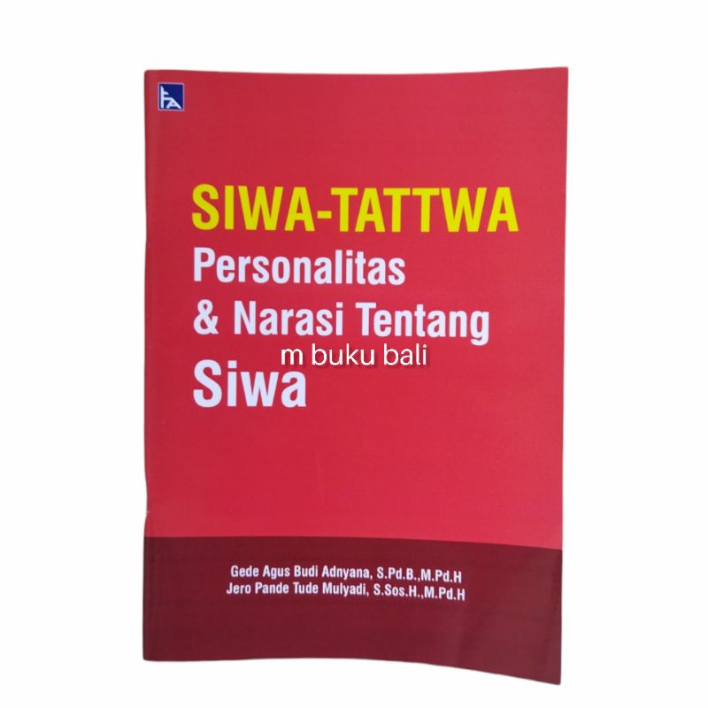 Siwa Tattwa บุคลิกภาพและ Narratives เกี่ยวกับ Siwa
