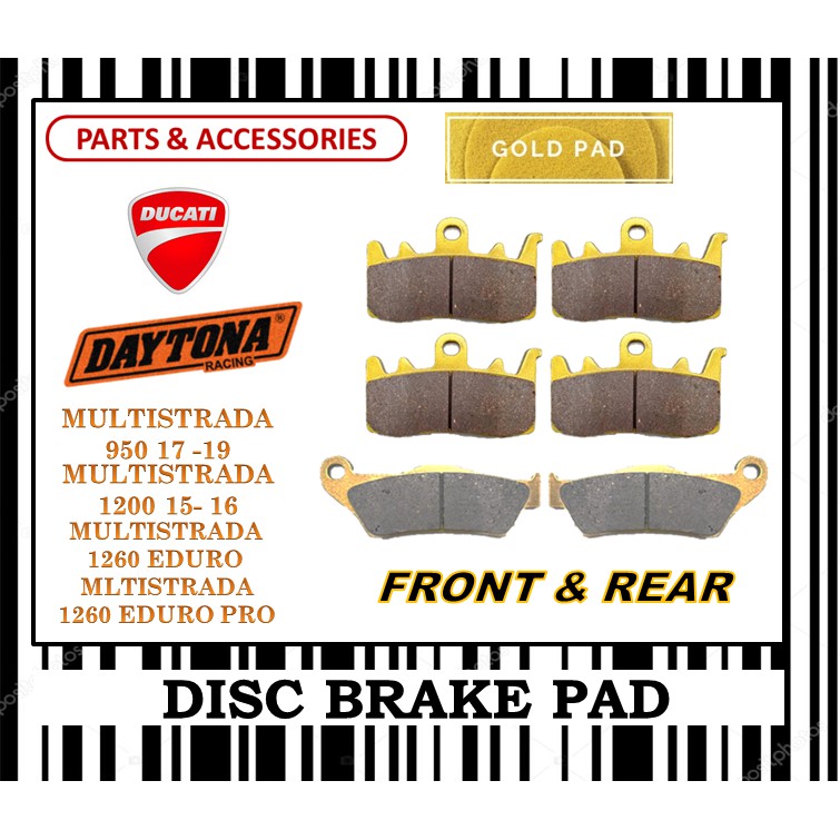 DUCATI MULTISTRADA 950 1200 1260 ผ้าเบรคชุด FR0NT & REAR DAYTONA TYPE GOLD