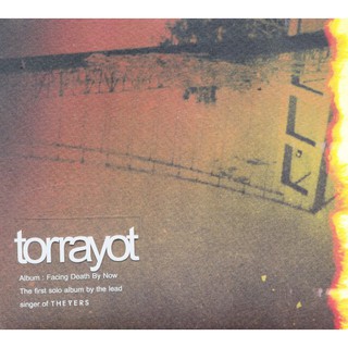 Torrayot อัลบั้ม Facing Death By Now (CD)
