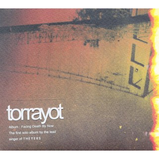 Torrayot อัลบั้ม Facing Death By Now (CD)