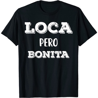 เสื้อยืดลําลอง แขนสั้น พิมพ์ลาย Loca Pero Bonita สไตล์เกาหลี คุณภาพสูง เป็นที่นิยม