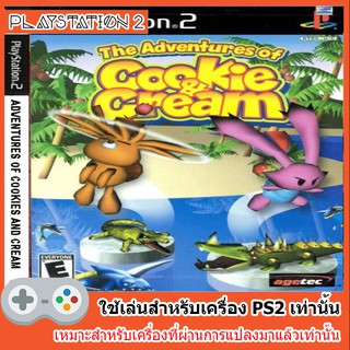 แผ่นเกมส์ PS2 - The Adventures of Cookie &amp; Cream