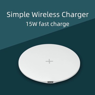 Wireless Charger 15W Qi แท่นชาร์จไรสาย รองรับสมาร์ทโฟน ที่รองรับ Qi