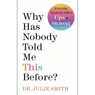 หนังสือภาษาอังกฤษ Why Has Nobody Told Me This Before?