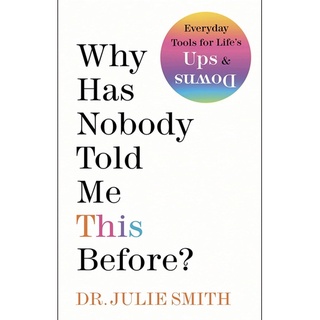 หนังสือภาษาอังกฤษ Why Has Nobody Told Me This Before?