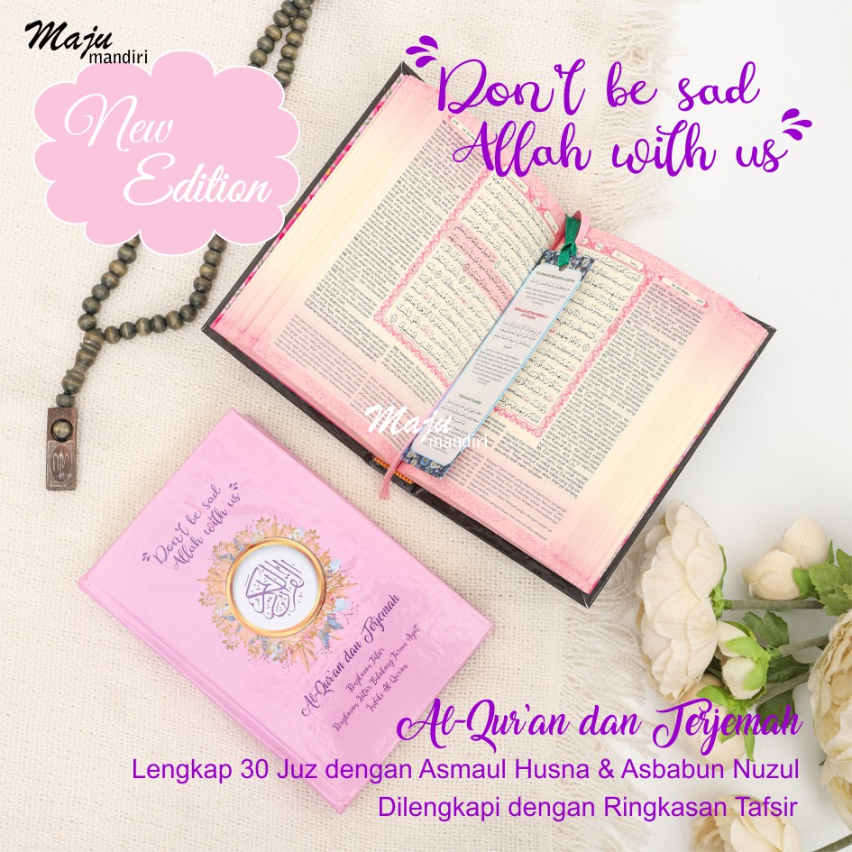 MAJU MANDIRI SUKAMAJU dont be sad allah with us alquran terjemah pojok 15 baris lengkap 30 juz quran