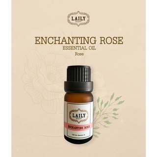 กลิ่นบำบัด LAILY น้ำมันหอมระเหยบริสุทธิ์100% กลิ่นกุหลาบ Enchanting Rose 10 ml