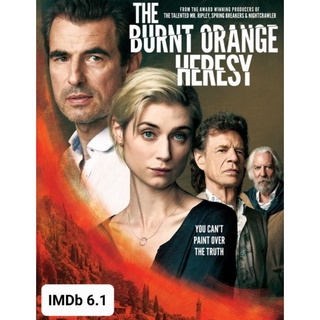 DVD The Burnt Orange Heresy หลุมพรางแห่งความหลงใหล : 2019 #หนังฝรั่ง - ดราม่า โรแมนติก 18+ (เสียงอังกฤษ/ซับไทย)