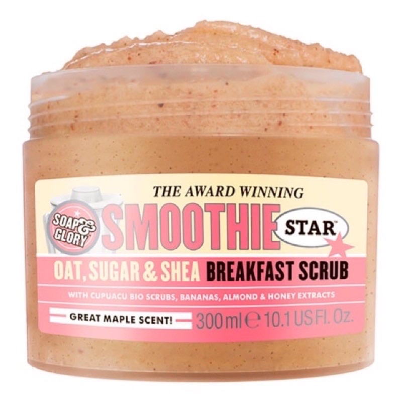 🔥🔥พร้อมส่ง!!สครับตัวหอม Soap&Glory Breakfast Scrub Smoothie Star ใช้ได้ทุกวันไม่บาดผิว