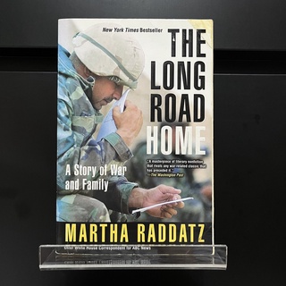 The Long Road Home : A Story of War and Family - Martha Raddatz