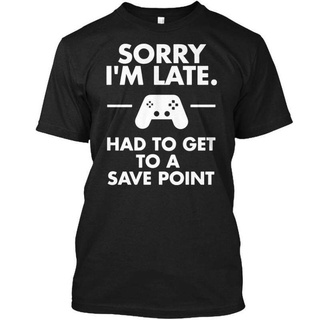 เสื้อยืดผ้าฝ้าย พิมพ์ลาย Sorry Im Late Gamer Geek - Im Had To Get สําหรับผู้ชาย AF123SD37347สามารถปรับแต่งได้