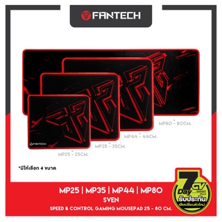 FANTECH Gaming Mousepad แผ่นรองเมาส์แบบสปีด สำหรับเล่นเกมส์ MP25/MP35/MP44/MP80