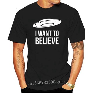 เสื้อยืดแขนสั้นลําลอง คอกลม พิมพ์ลาย I Want To Believe Funny Sci Fi Ufo Space X สําหรับผู้ชาย 799717