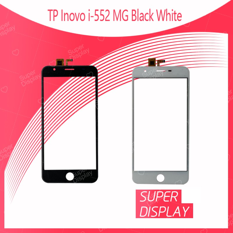 I novo i-552 MG TP อะไหล่ทัสกรีน Touch Screen For inovo i-552 mg สินค้ามีของพร้อมส่ง Super Display