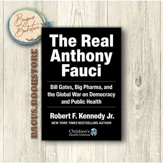 The Real Anthony Fauci - Robert F. Kennedy Jr (ภาษาอังกฤษ) - Good.Bookstore