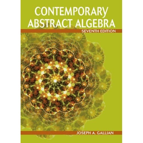 Top Pick Ind/Eng Version CONTEMPORARY ABSTRACT ALGEBRA