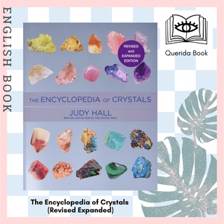 [Querida] หนังสือภาษาอังกฤษ The Encyclopedia of Crystals (Revised Expanded) by Judy Hall