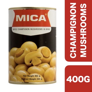 Mica Whole Champignon Mushrooms in Brine 400g ++ ไมก้า เห็ดแชมปิญองในน้ำเกลือ 400 กรัม