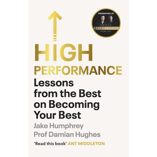 High Performance : Lessons from the Best on Becoming the Best