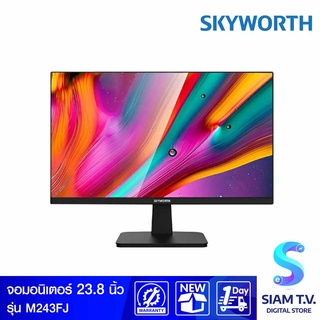 MONITOR (จอมอนิเตอร์) SKYWORTH รุ่น M243FJ FHD (IPS, HDMI, VGA) 75Hz ขนาด 23.8 นิ้ว โดย สยามทีวี by Siam T.V.