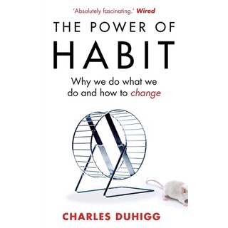 Power of Habit : Why We Do What We Do, and How to Change