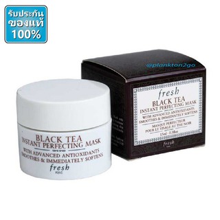 Fresh : Black Tea Instant Perfecting Mask 15ml ฉลากไทย4/21 มาสก์เนื้อครีม